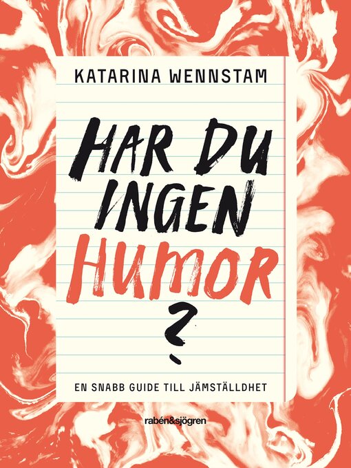 Titeldetaljer för Har du ingen humor? av Katarina Wennstam - Tillgänglig
